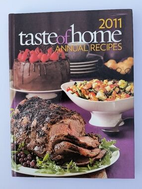 Taste of Home Cookbook - 2011 Annual Recipes
